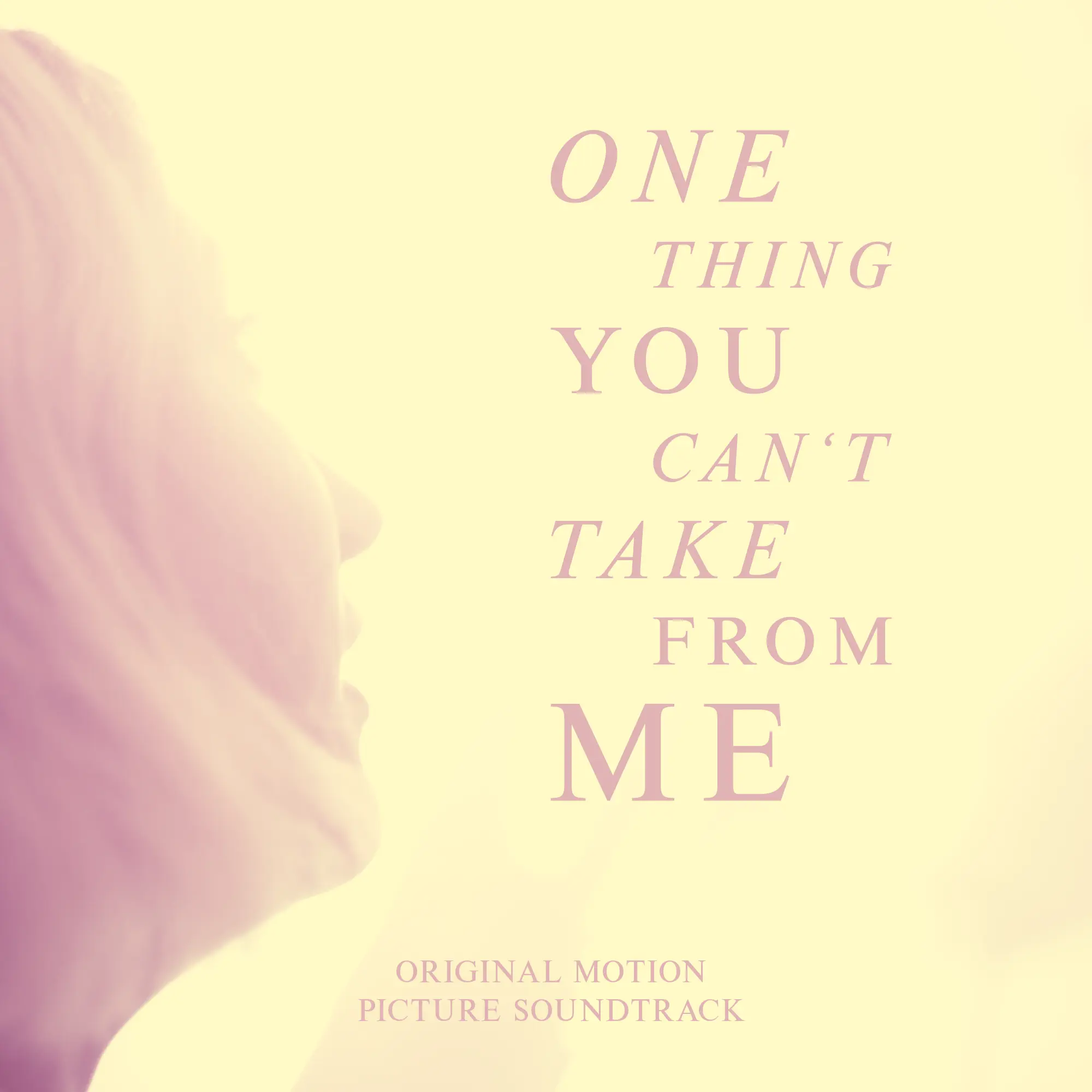 Cover: One Thing You Can't Take from Me